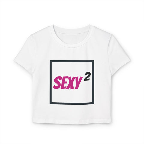 Sexy² Baby Tee (P on W)