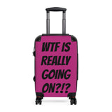 WTF is Really Going on Suitcase (DP)